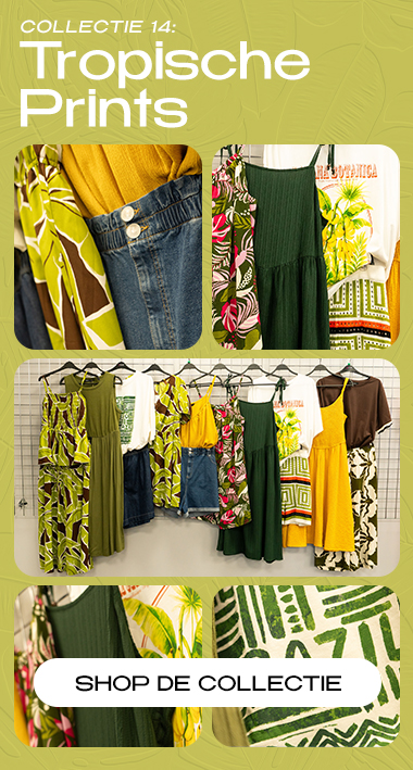Collectie 14: Tropische Prints